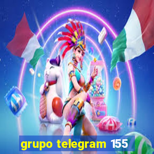 grupo telegram 155